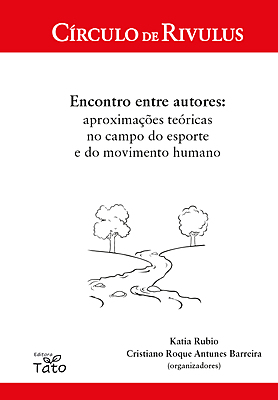 Círculo de Rivulus - Encontro entre autores: aproximações teóricas no campo do esporte e do moviment
