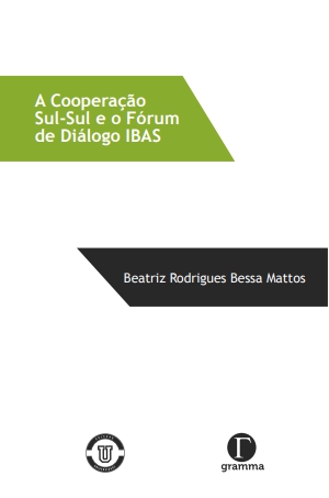 A cooperação Sul-Sul e o fórum de diálogo IBAS