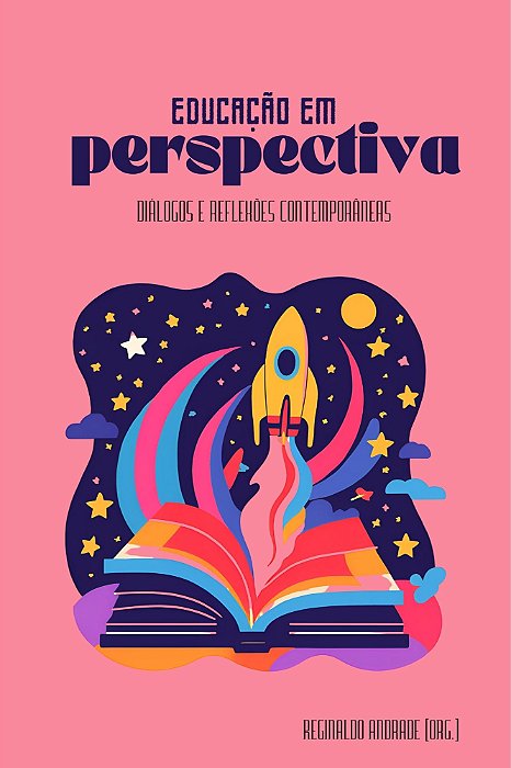 Educação em Perspectiva: Diálogos e Reflexões Contemporâneas