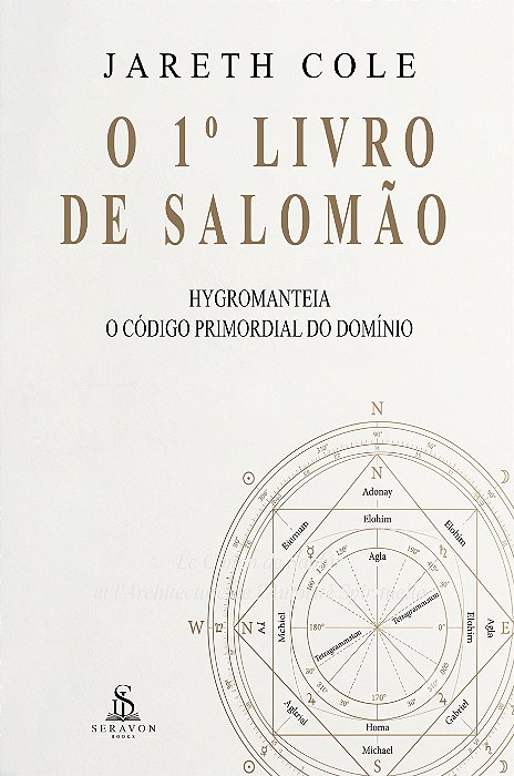O 1º Livro de Salomão — Hygromanteia: O Código Primordial do Domínio