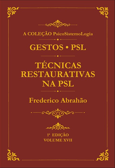 Técnicas Restaurativas na PSL