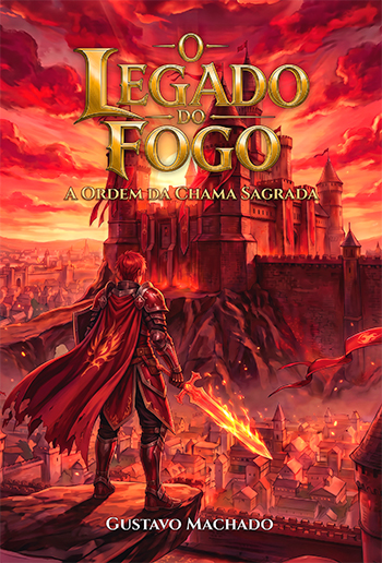 O Legado do Fogo: A Ordem da Chama Sagrada