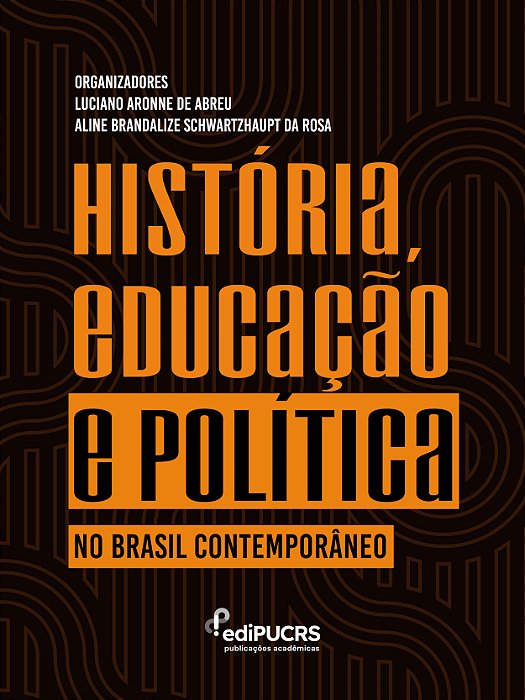 História, Educação e Política no Brasil Contemporâneo