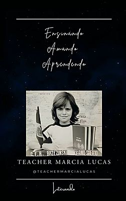 Ensinando Amando Aprendendo - Teaching Loving Learning
