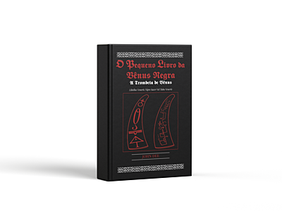 O Pequeno Livro da Vênus Negra: Libellus Veneris Nigro Sacer vel Tuba Veneris