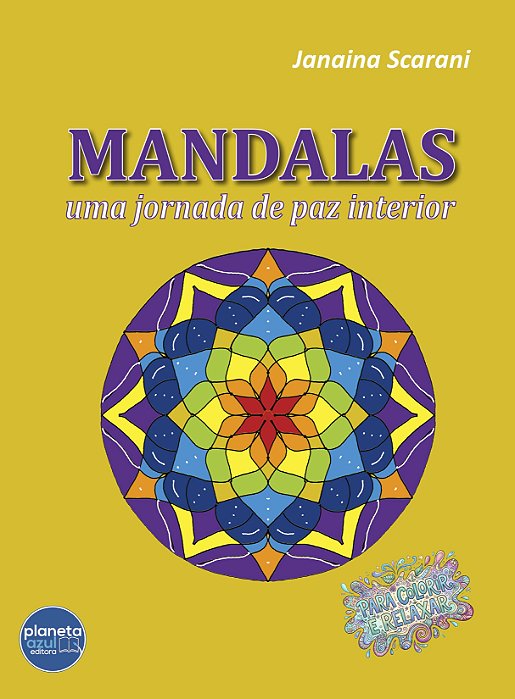 Mandalas - uma jornada de paz interior