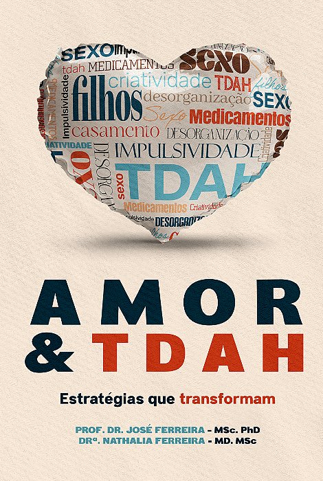 Amor & TDAH: Estratégias que transformam