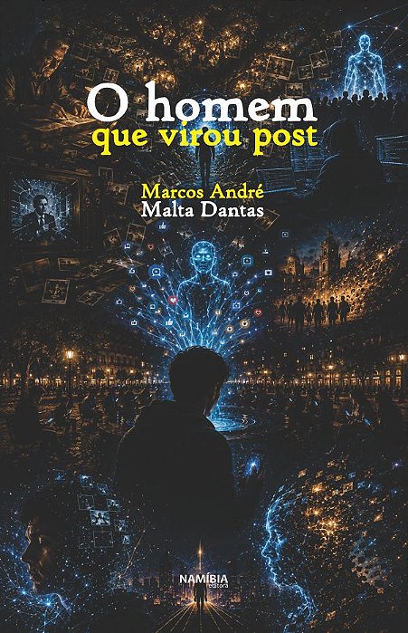 O homem que virou post