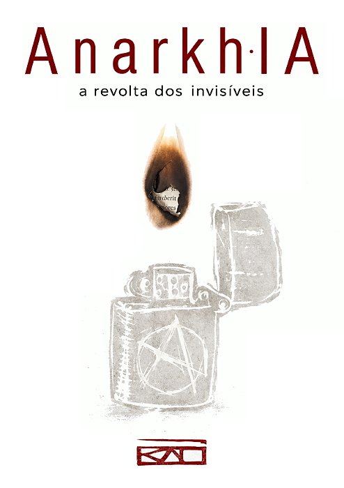 AnarkhIA - a revolta dos invisíveis