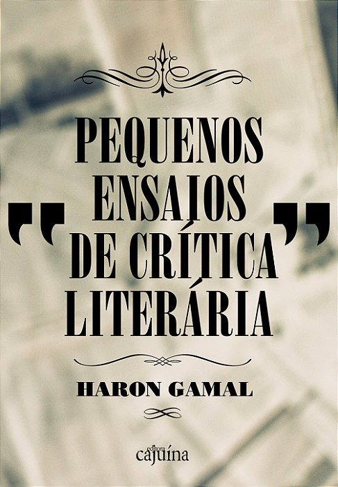 Pequenos ensaios de crítica literária