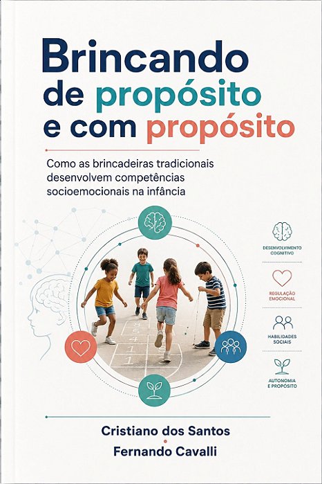 BRINCANDO DE PROPÓSITO E COM PROPÓSITO