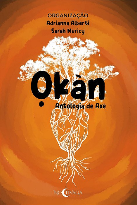 Ọkàn - Antologia de Axé: Volume 2