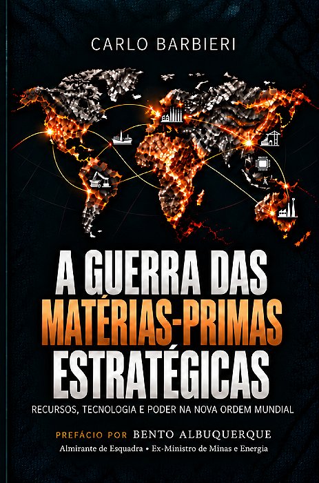 A Guerra das Matérias-Primas Estratégicas