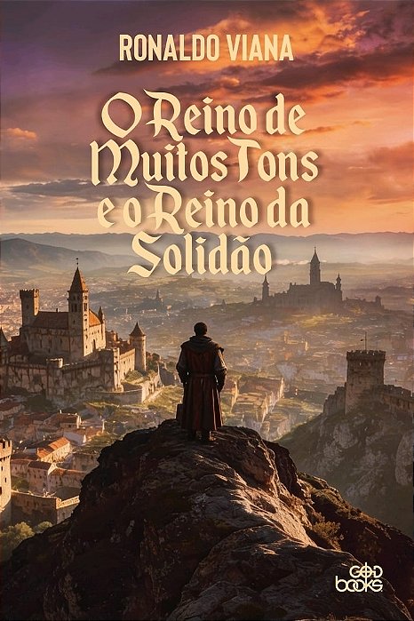 O Reino De Muitos Tons e o Reino de Solidão