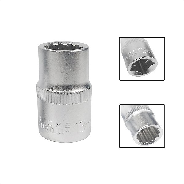 Soquete Estriado Encaixe 1/2 Pols CRV 13mm Aço Cromo Vanádio