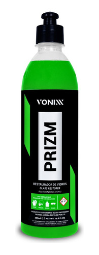 Restaurador de Vidros Prizm 500ml Vonixx