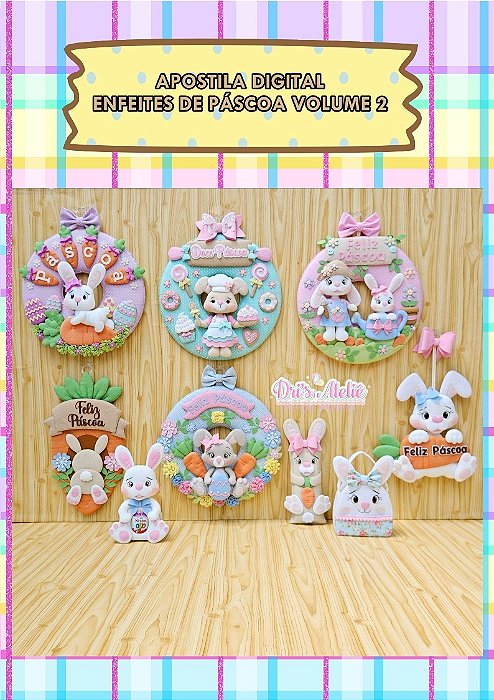APOSTILA DIGITAL ENFEITES DE PÁSCOA VOLUME 2