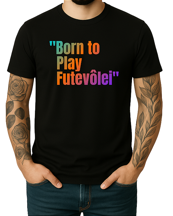 Camiseta casual Futevolei Born To Play