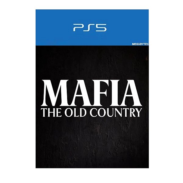 Mafia: The Old Country PS5 Mídia Digital