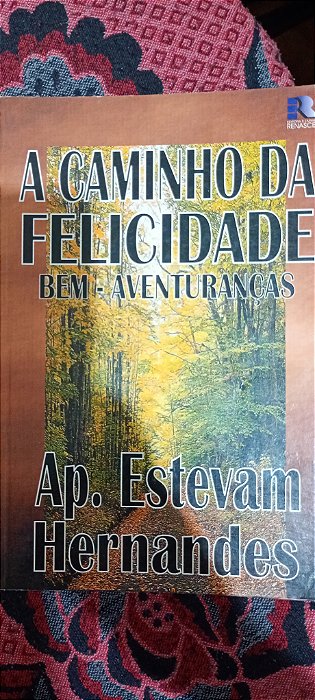 A Caminho da Felicidade - Bem-Aventuranças