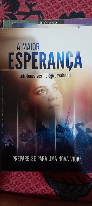A Maior Esperança - Transformação e Renovação