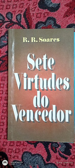 Sete Virtudes do Vencedor - R. R. Soares