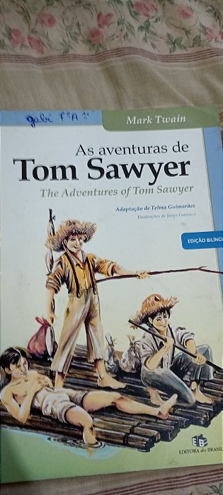 As Aventuras de Tom Sawyer - Edição Bilíngue