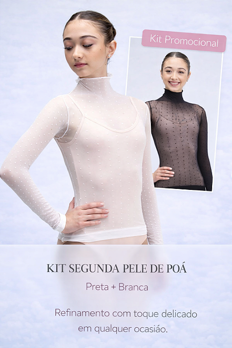 KIT SEGUNDA PELE DE POÁ - Preta + Branca