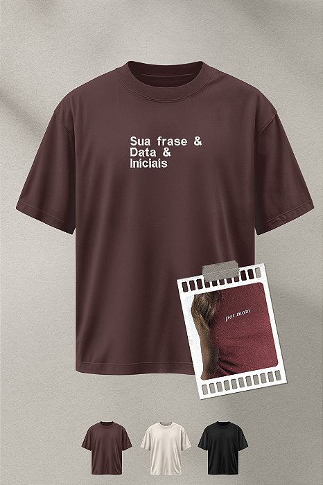 Oversized - Iniciais, Datas e Frases