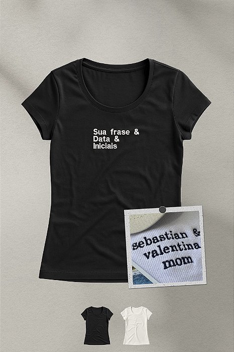 Baby Look - Iniciais, Datas e Frases