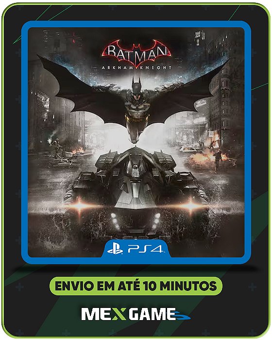 BATMAN ARKHAM KNIGTH - PS4 - MÍDIA DIGITAL