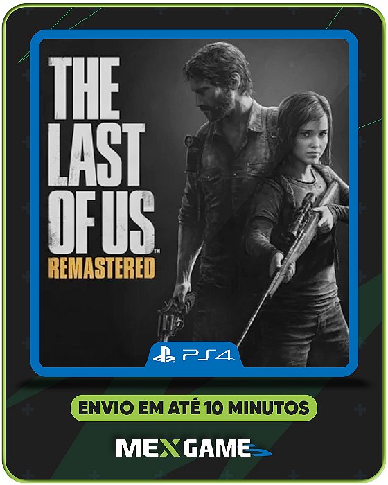 THE LAST OF US PART I REMASTERED - PS4 - MÍDIA DIGITAL