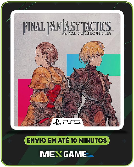 FINAL FANTASY TACTICS THE IVALICE CHRONICLES - PS5 - MÍDIA DIGITAL