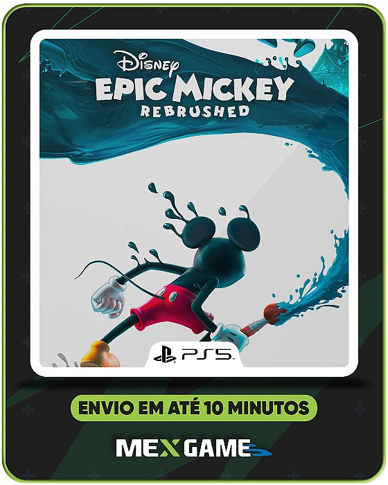 DISNEY EPIC MICKEY REBRUSHED - PS5 - MÍDIA DIGITAL
