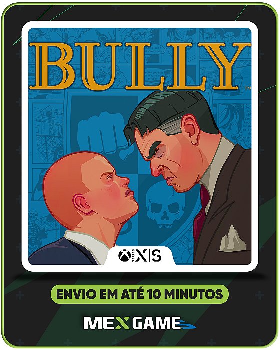 BULLY - XBOX SERIES X|S - MÍDIA DIGITAL