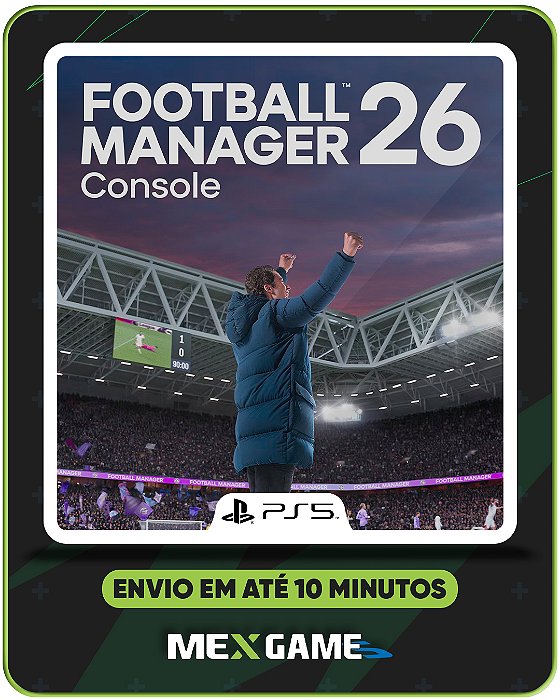 FOOTBALL MANAGER 26 CONSOLE - PS5 - MIDIA DIGITAL