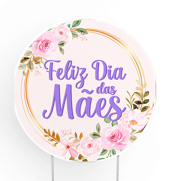 Painel Redondo Dia das Mães 6  - Tecido Sublimado