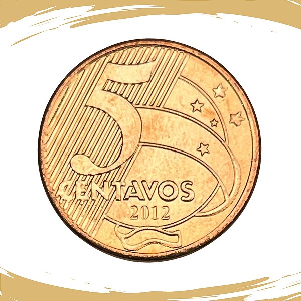 Moeda de 5 Centavos 2012 - V-478 - FC