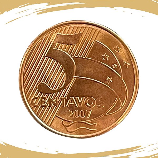 Moeda de 5 Centavos 2007 - RARA - V-473 - FC