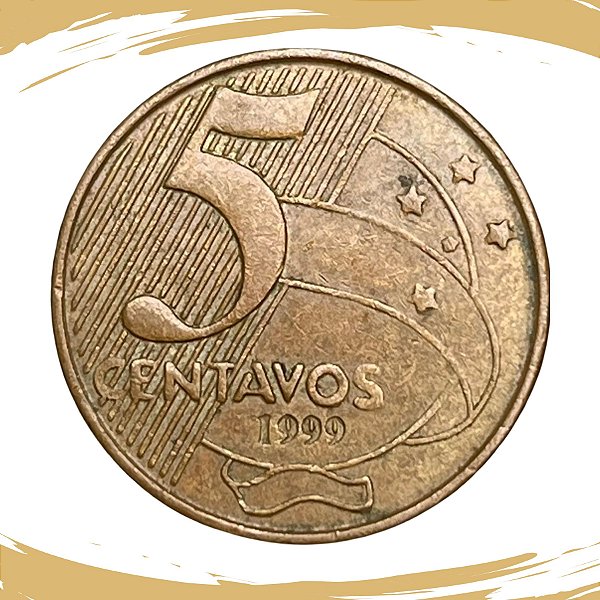 Moeda de 5 Centavos 1999 - RARA - V-465 - Circulada