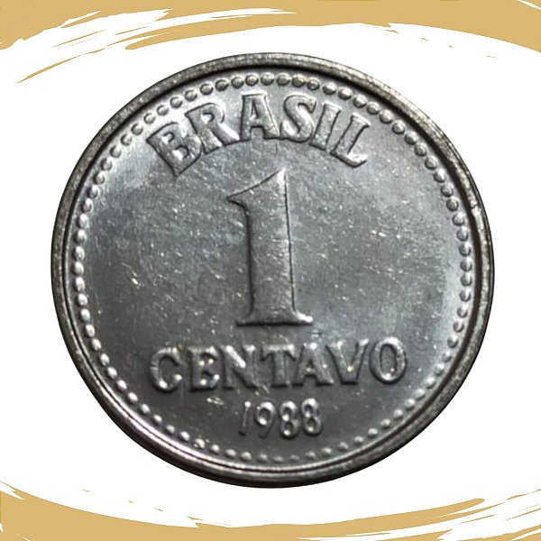 Moeda de 1 Centavo 1988 - V-382 - Aço Inox - RARA - Flor de Cunho
