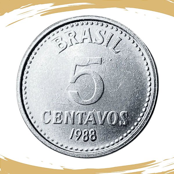 Moeda de 5 Centavos 1988 - V-385 - Aço Inox - RARA - Flor de Cunho