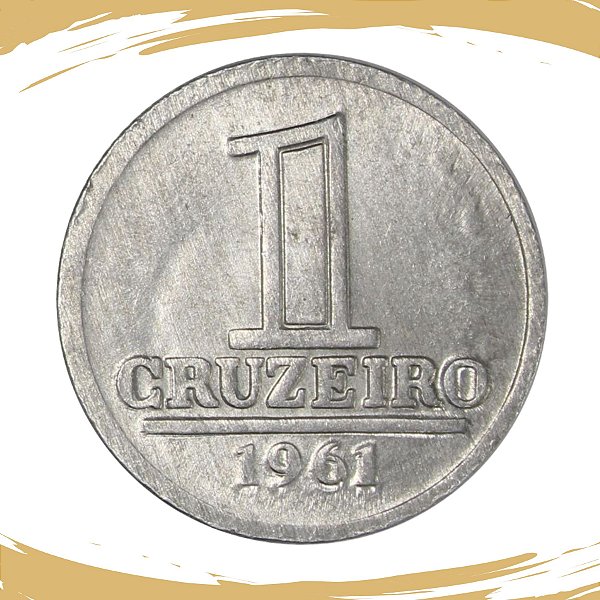 Moeda de 1 Cruzeiro 1961 V-278 - Aluminio - Soberba