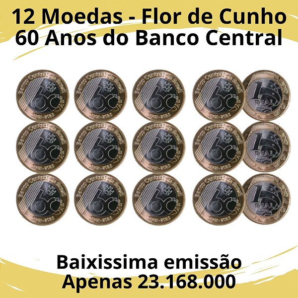 12 Moedas de 1 Real 2025 - 60 Anos do Banco Central - Flor de Cunho