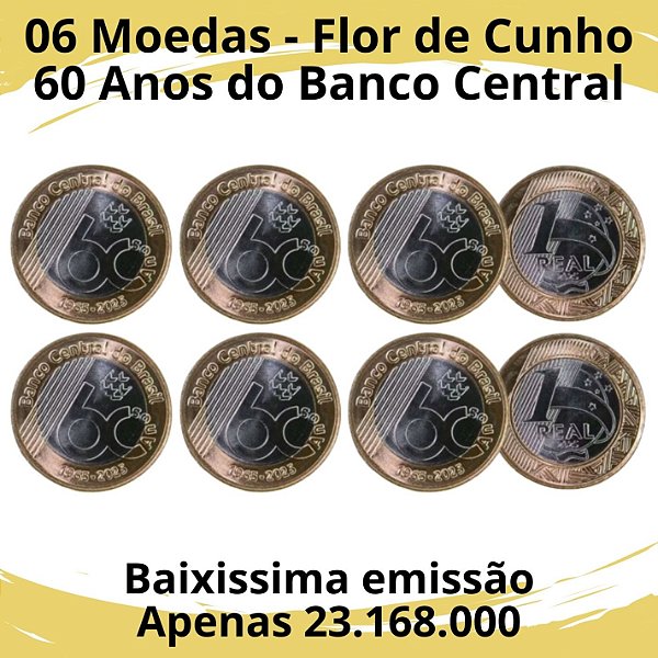 06 Moedas de 1 Real 2025 - 60 Anos do Banco Central - Flor de Cunho