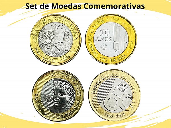 Série Comemorativas - 04 Moedas de 1 Real Flor de Cunho - 1 Real 2015 - 50 anos do Banco Central + 1 Real 2019 - 25 anos do Real + 1 Real 2024 - 30 Anos do Real + 1 Real 2025 - 60 Anos do Banco Central