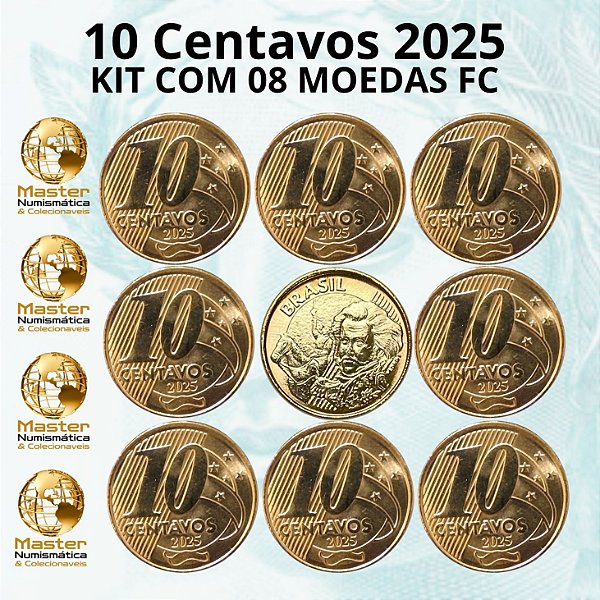 Lançamento - Kit com 8 Moedas de 10 Centavos 2025 - Flor de Cunho