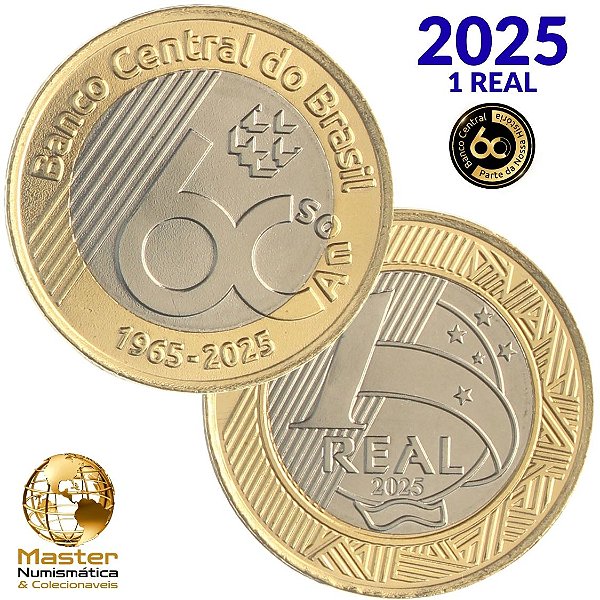 Lançamento - Moeda de 1 Real 2025 - 60 Anos do Banco Central - Flor de Cunho