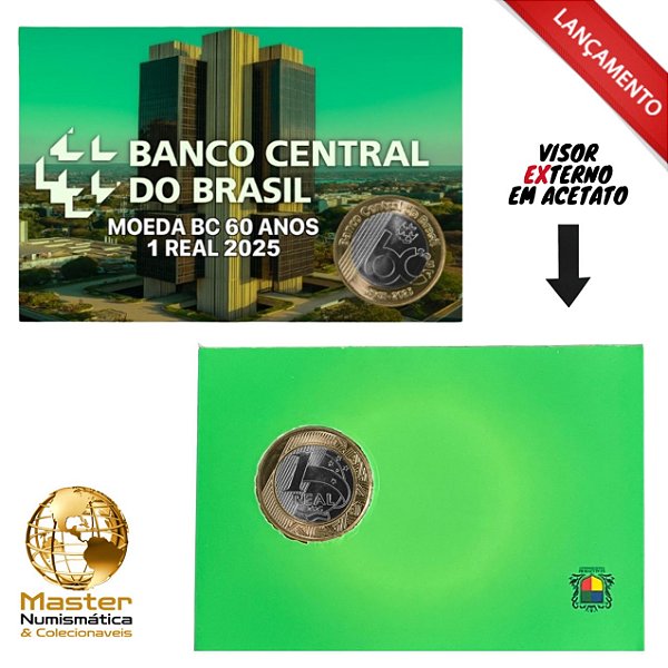 Cartela com visor contendo a Moeda de 1 Real 2025 - 60 Anos do Banco Central - Flor de Cunho