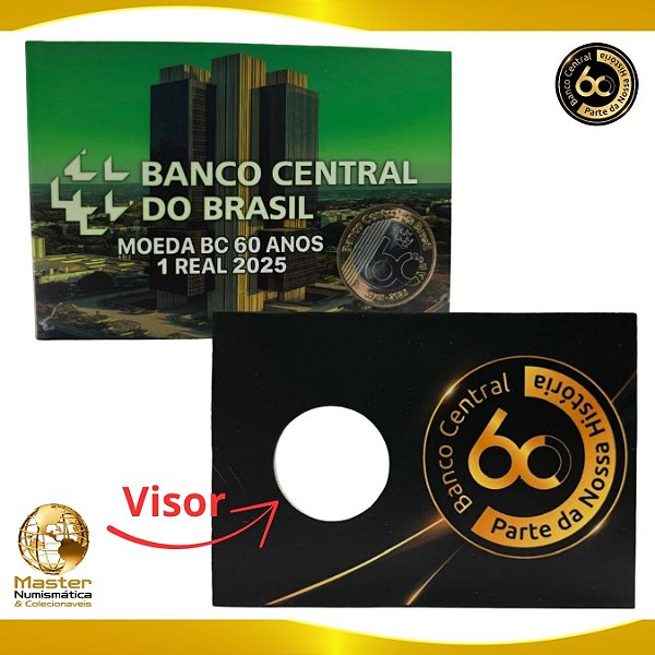 Lançamento - Cartela com Visor para a Moeda de 1 Real 2025 - 60 Anos do Banco Central - Vazia